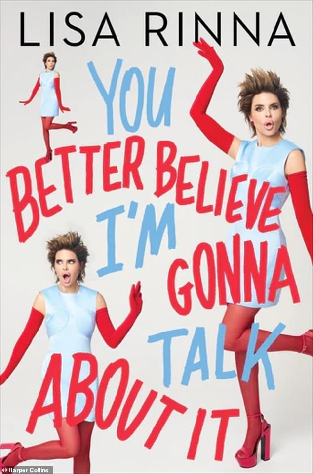 Cover of Lisa Rinna's memoir, You Better Believe I'm Gonna Talk About It
